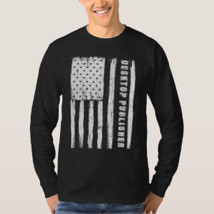 Fourth of July for Men desktop publisher T-Shirt