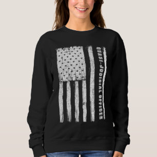 Fourth of July for Men quasi judicial officer Sweatshirt