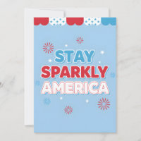 Fourth of July Stay Sparkly America Patriotic