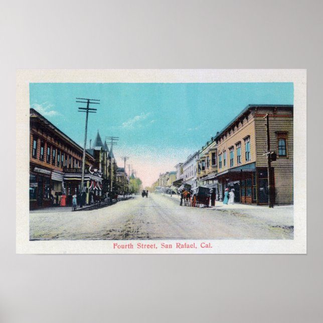Fourth Street ViewSan Rafael, CA Poster (Front)