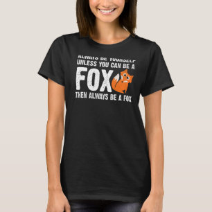 Fox Designs For Men Women Foxes Animal Wildlife T-Shirt