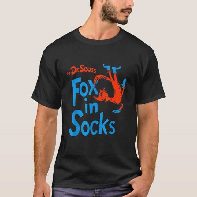Fox In Socks All Thing Oh The Places You Will Go T-Shirt (Front)