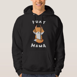 Fox Lover Foxy Mama Funny Saying For Mum Cute Fox Hoodie
