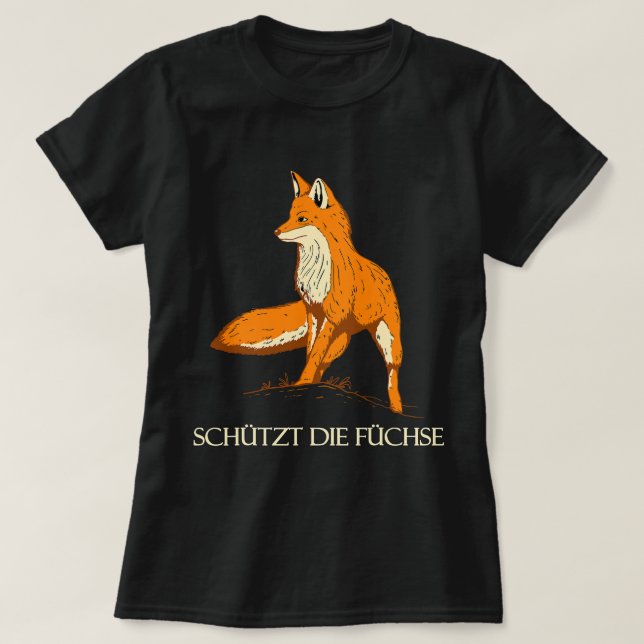 Fox Lover Protects the foxes environmental protect T-Shirt (Design Front)