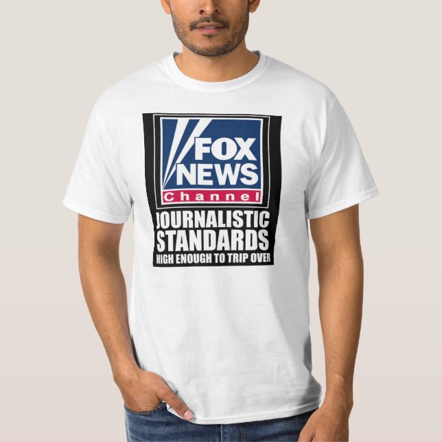 FOX News - Journalistic Standards T-Shirt (Front)