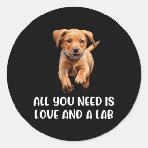 Fox Red Lab All You Need Labrador Retriever Mum Classic Round Sticker