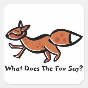 Fox Say (Customisable) Square Sticker