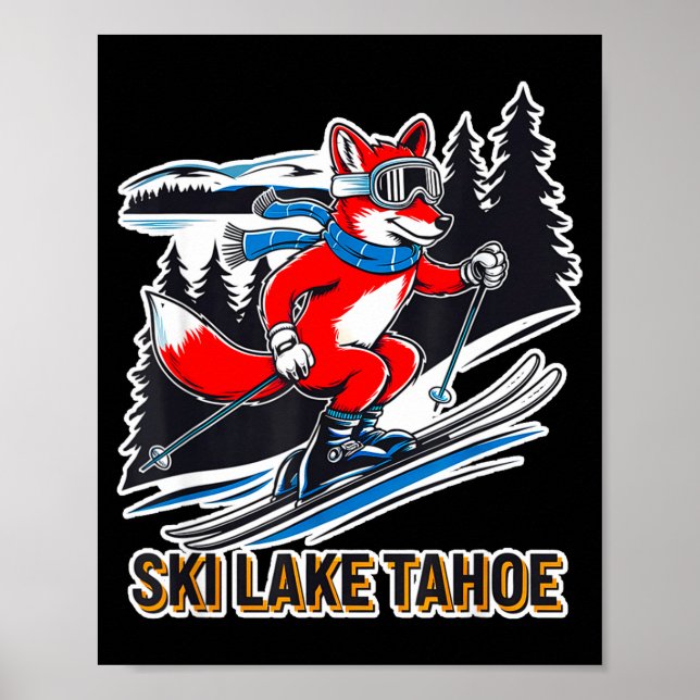 Fox skiing alpine ski adventure lake tahoe poster (Front)