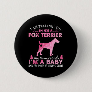Fox Terrier Mum 6 Cm Round Badge