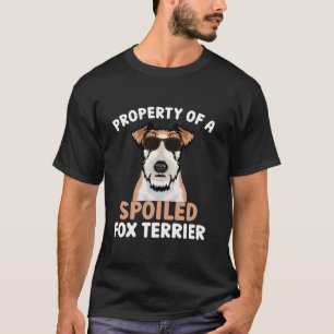 Fox Terrier Owner Funny Fox Terrier Lover Fox Terr T-Shirt