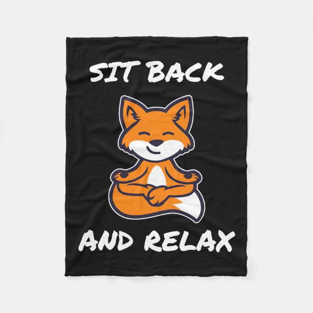Fox Yoga Sit Back And Relax Fleece Blanket (Front)