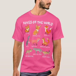 Foxes Of The World Funny Fox Animals Educational T-Shirt