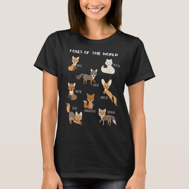 Foxes Of The World Funny Fox Animals Educational T T-Shirt (Front)