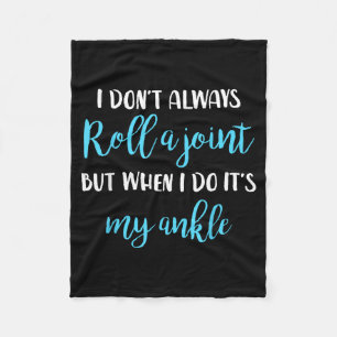 Foxiostar - Funny Quotes &amp; Sayings I Don't Alw Fleece Blanket