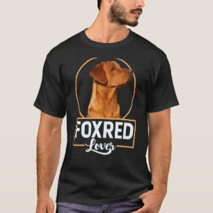 Foxred Lover Redfox Labrador Retriever Fox Red T-Shirt