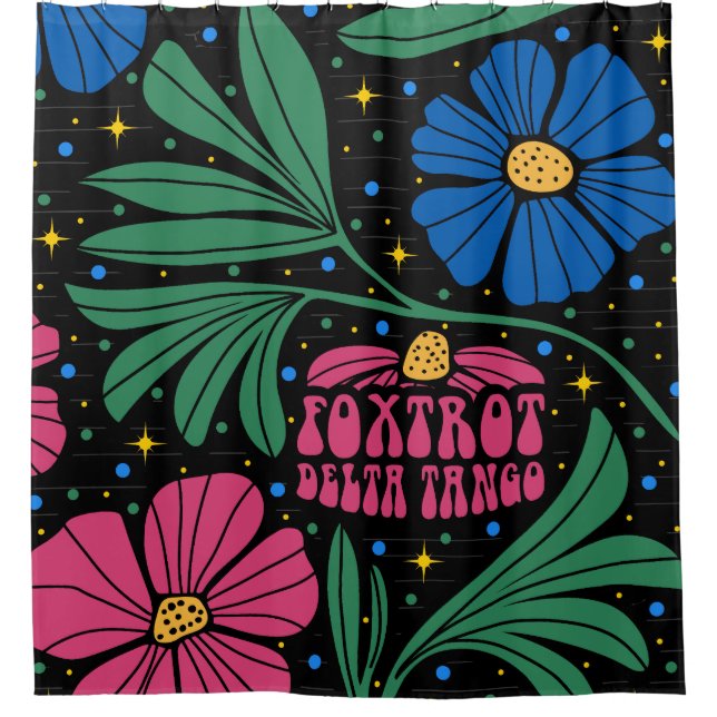 Foxtrot Delta Tango Flower Boho Shower Curtain (Front)