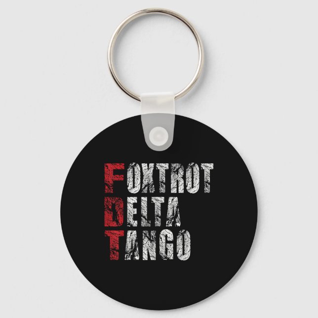 Foxtrots Delta Tangos Funny Foxtrots Delta Tangos  Key Ring (Front)