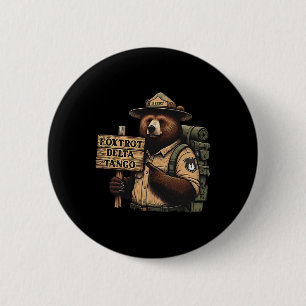 Foxtrots Delta Tangos Resist Bear National Forest 6 Cm Round Badge