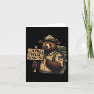 Foxtrots Delta Tangos Resist Bear National Forest Card