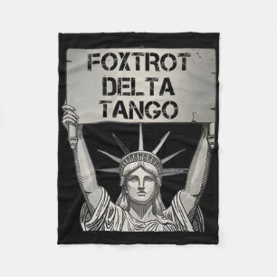Foxtrots Delta Tangos Resist Resistance Statue Lib Fleece Blanket