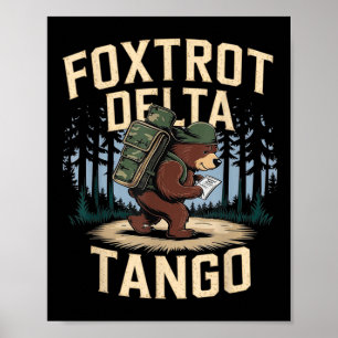 Foxtrots Deltas Tangos Funny Resist Bear  Poster