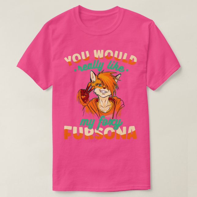 Foxy Fersona Fox With Cute Furry Fersona Fursuit F T-Shirt (Design Front)