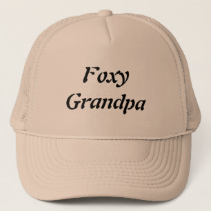 Foxy Grandpa Trucker Hat