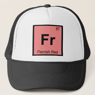 Fr - Flemish Red Chemistry Periodic Table Symbol Trucker Hat
