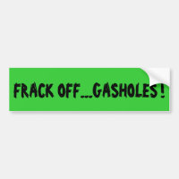 Fracking custom bumper sticker