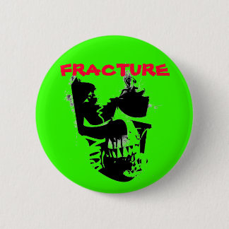 fracture skull 6 cm round badge