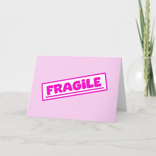 Fragile Card (Front)
