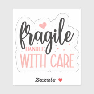 Fragile – Handle With Care