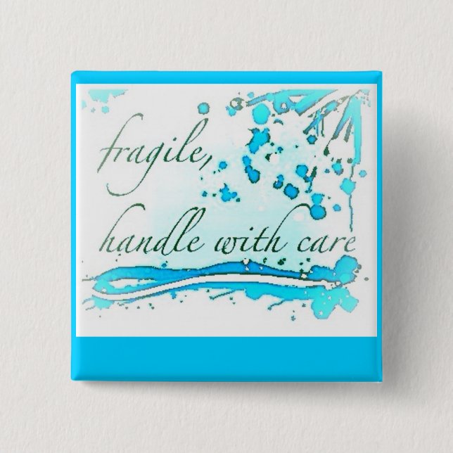 fragile handle with care badge/button/pin 15 cm square badge (Front)