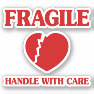 Fragile Heart Handle With Care