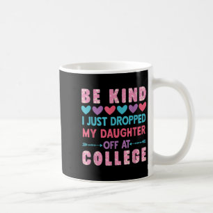 Fragile I Just Dropped My Kid Off At College Funny Coffee Mug