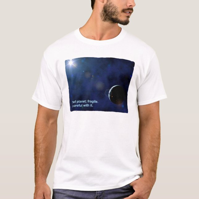 Fragile Planet T-Shirt (Front)