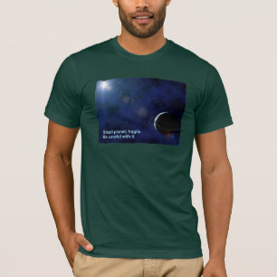 Fragile Planet T-Shirt