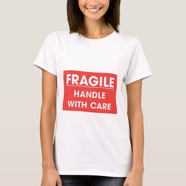 Fragile T-Shirt (Front)