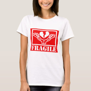 FRAGILE T-Shirt