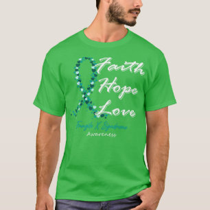 Fragile X Syndrome Awareness Faith Hope Love In Th T-Shirt