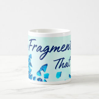 Fragments That Fit Mug