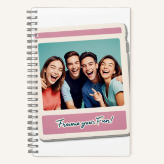 Frame Your Fun! 💕 Notebook