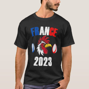 France 2023 Rugby Supporter World  Humour Cockerel T-Shirt