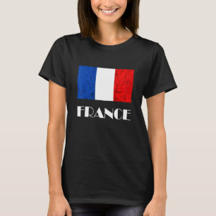 France Flag French Flag French Roots French Pride  T-Shirt