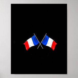 France Flag French Gift France Friend France Paris Poster