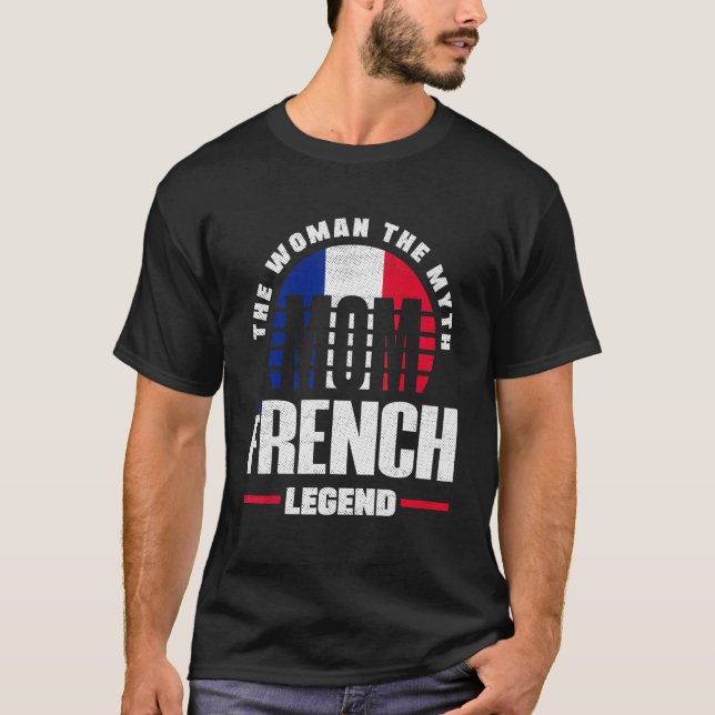 France French France Flag Mother T-Shirt (Front)