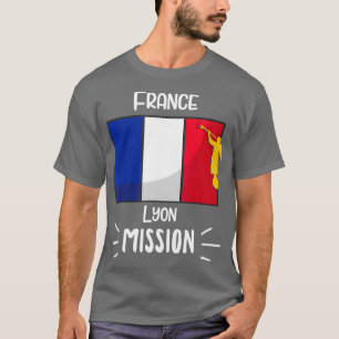 France Lyon Mormon LDS Mission Missionary Gift T-Shirt