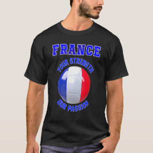 France Slogan for fans of the French football team T-Shirt