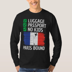 France Travel Vacation Outfit To Paris Men Women F T-Shirt