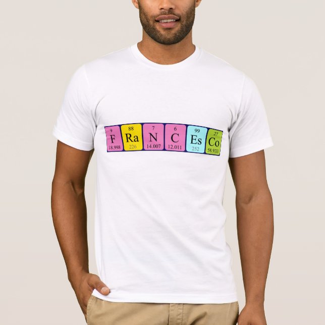 Francesco periodic table name shirt (Front)